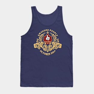 Awesome People are born on October 23rd Tank Top